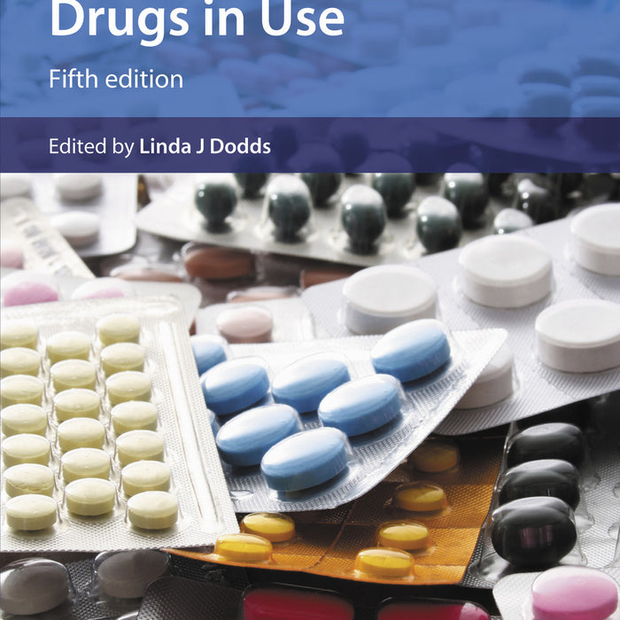 Drugs in Use 5th Edition By Dodds & Linda J Drugs in Use 5th Edition By Dodds & Linda J