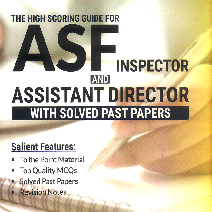 ASF (High Scoring) Inspector And Assistant Director With Solved Papers ASF (High Scoring) Inspector And Assistant Director With Solved Papers