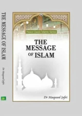 The Message of Islam The Message of Islam