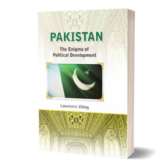Pakistan the Enigma of Political Development by Lawrence Ziring Pakistan the Enigma of Political Development by Lawrence Ziring
