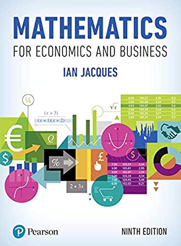 Mathematics for Economics and Business 9th Edition by Ian Jacques