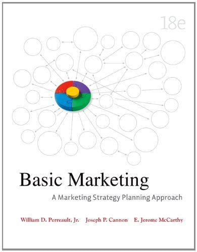 Basic Marketing 18th Edition By William D Perreault Basic Marketing 18th Edition By William D Perreault