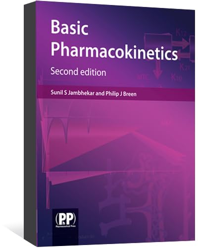 Basic Pharmacokinetics 2nd Edition Sunil S Jambhekar & Philip J Breen Basic Pharmacokinetics 2nd Edition Sunil S Jambhekar & Philip J Breen