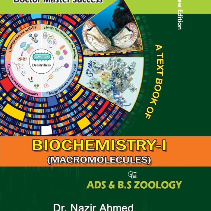 BIOCHEMISTRY 1 ( MACROMOLECULES ) NAZIR AHMED RIAZ UL HAQ RAMEY  BIOCHEMISTRY 1 ( MACROMOLECULES ) NAZIR AHMED RIAZ UL HAQ RAMEY