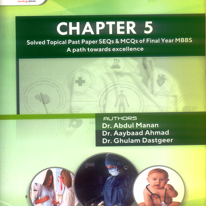 Chapter 5 SEQS And Mcqs Of Final Year MBBS Chapter 5 SEQS And Mcqs Of Final Year MBBS