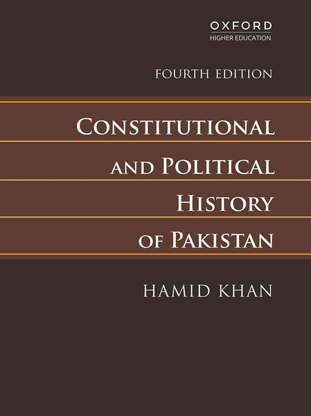 Constitutional and Political History of Pakistan Fourth Edition Hamid Khan