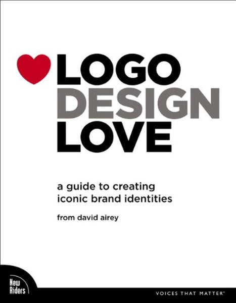 Logo Design Love  By David Airey
