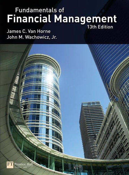 Fundamentals of Financial Management 13th Edition by James C. Van Horne