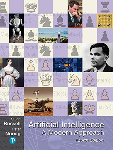 Artificial Intelligence:A Modern Approach 4th Edition by Stuart Russell Artificial Intelligence:A Modern Approach 4th Edition by Stuart Russell