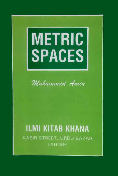 Metric Spaces by Muhammad Amin