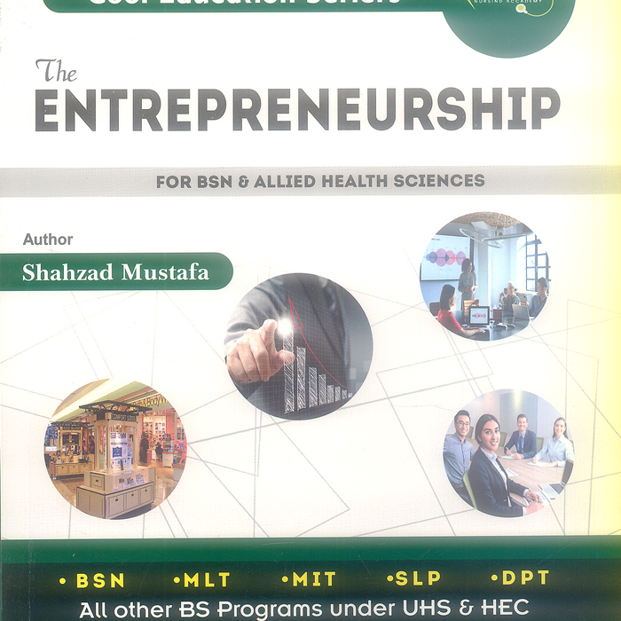 The Entrepreneurship (Cool Education Series) 3rd Semester by Shahzad Mustafa The Entrepreneurship (Cool Education Series) 3rd Semester by Shahzad Mustafa