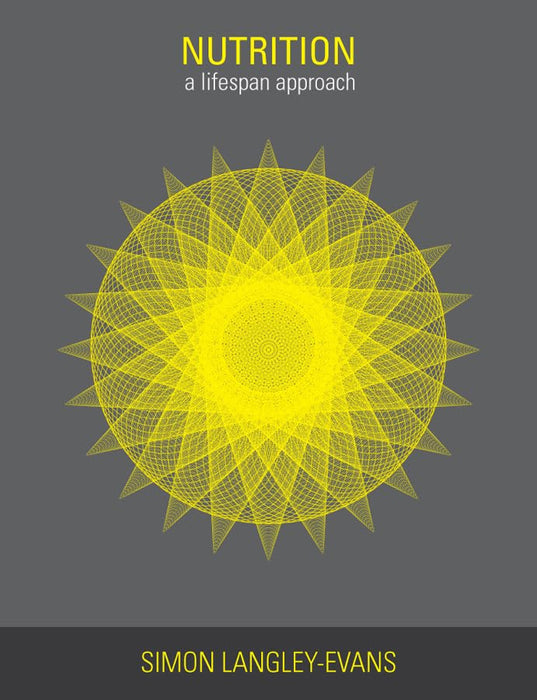 Nutrition: A Lifespan Approach  Nutrition: A Lifespan Approach