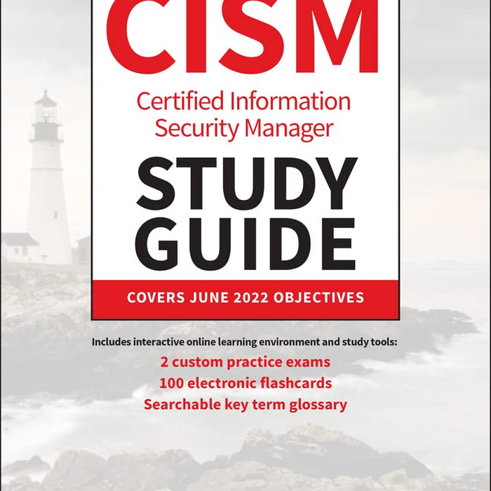CISM Certified Information Security Manager Study Guide by Mike Chapple CISM Certified Information Security Manager Study Guide by Mike Chapple