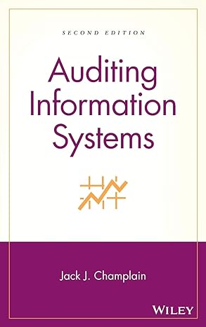 Auditing Information Systems 2nd Edition by Jack J. Champlain (Author) Auditing Information Systems 2nd Edition by Jack J. Champlain (Author)