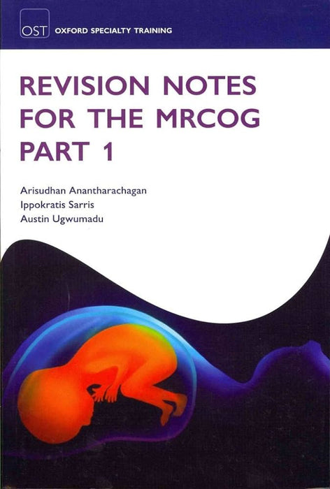 Revision Notes for the Mrcog Part 1   Revision Notes for the Mrcog Part 1