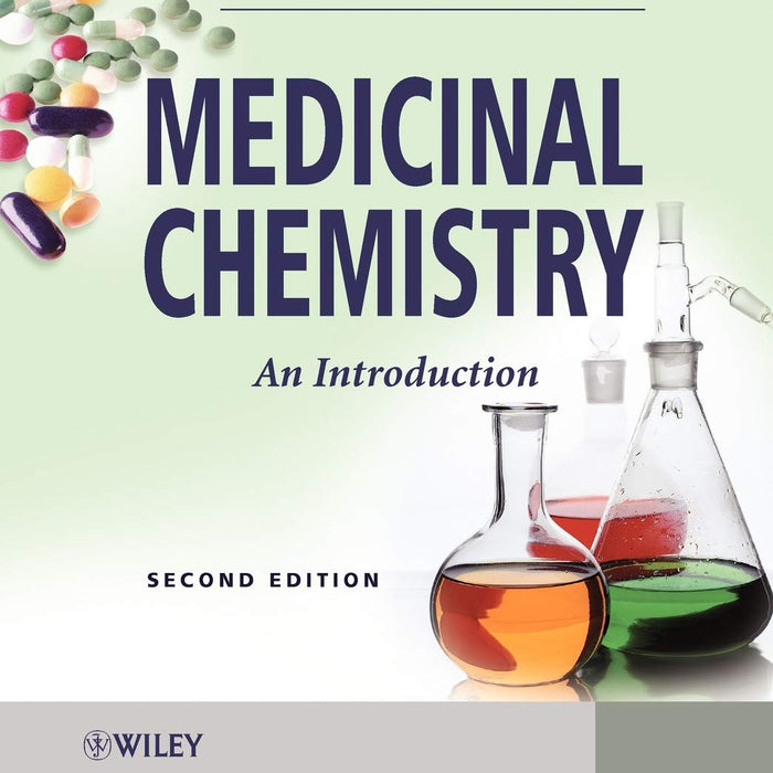 Medicinal Chemistry: An Introduction 2nd Edition by Gareth Thomas Medicinal Chemistry: An Introduction 2nd Edition by Gareth Thomas