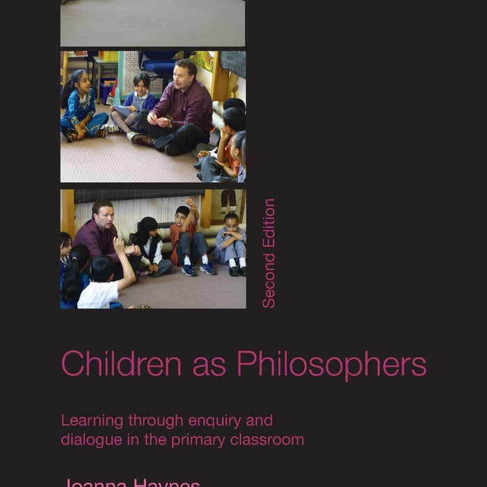 Children As Philosophers By Joanna Haynes Children As Philosophers By Joanna Haynes