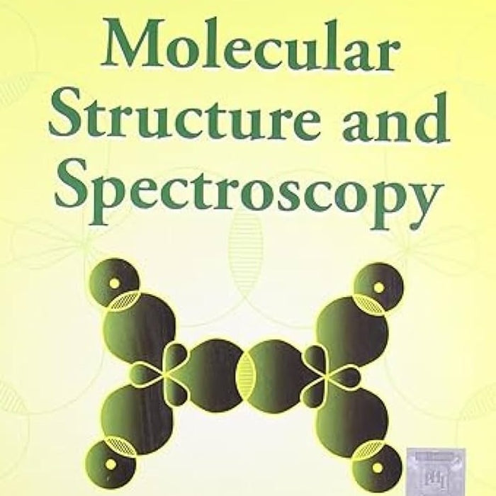 Molecular Structure and Spectroscopy  by G. Aruldhas (Author) Molecular Structure and Spectroscopy  by G. Aruldhas (Author)