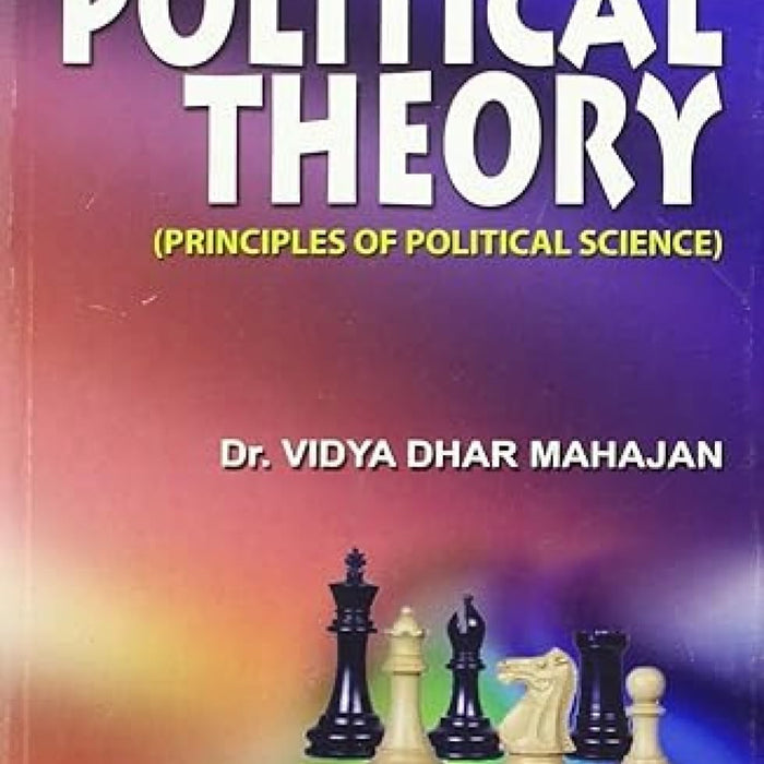 Political Theory (Principles of Political Science)  Political Theory (Principles of Political Science)