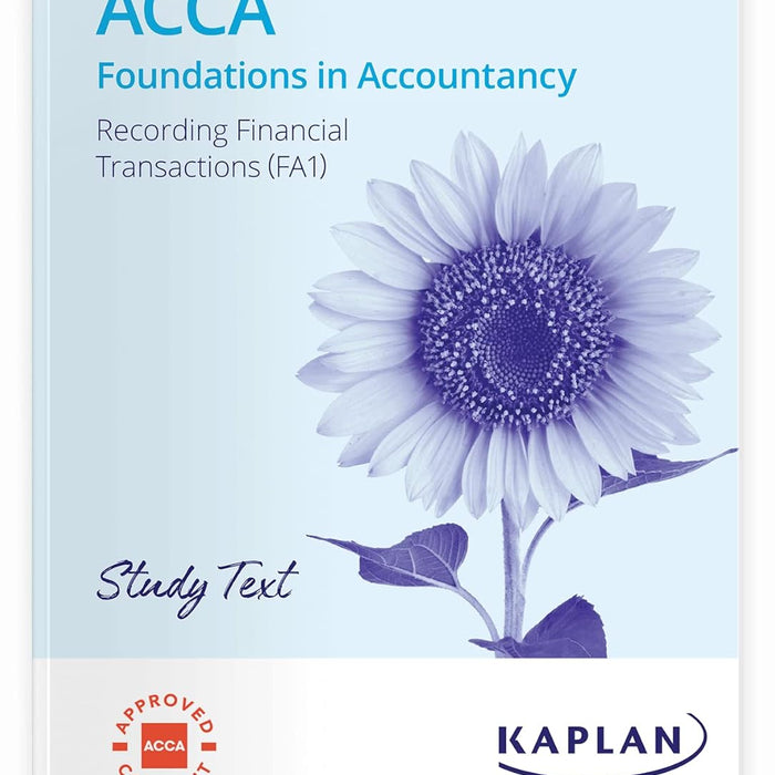 FA1 RECORDING FINANCIAL TRANSACTIONS - STUDY TEXT FA1 RECORDING FINANCIAL TRANSACTIONS - STUDY TEXT