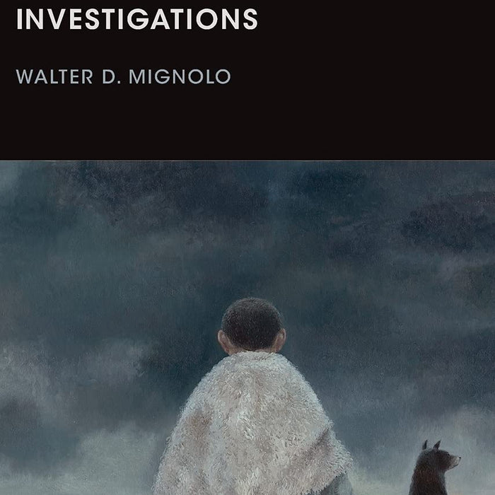 The Politics of Decolonial Investigations (On Decoloniality)  The Politics of Decolonial Investigations (On Decoloniality)