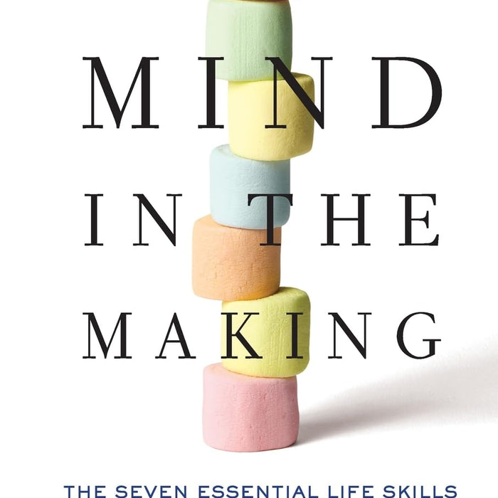 Mind In The Making by Ellen Galinsky (Author) Mind In The Making by Ellen Galinsky (Author)