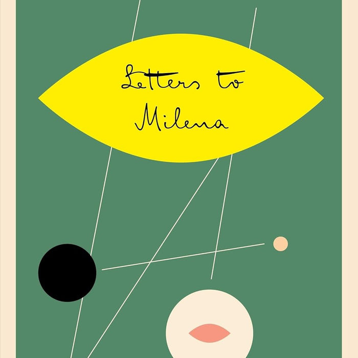 Letters to Milena by Franz Kafka (Author) Letters to Milena by Franz Kafka (Author)