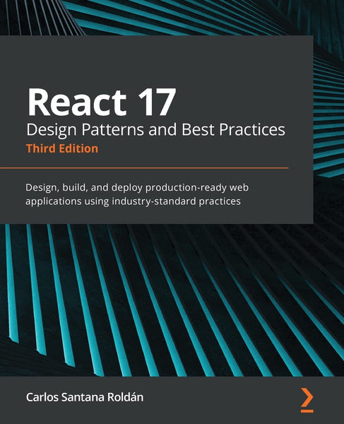 React 17 3rd Edition by Carlos Santana Roldán
