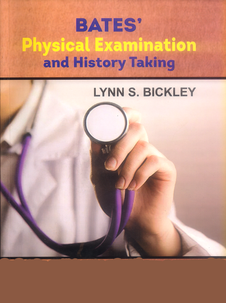 Bates' Guide to Physical Examination 医学！ Bates' Guide to Physical Examination and History Taking
