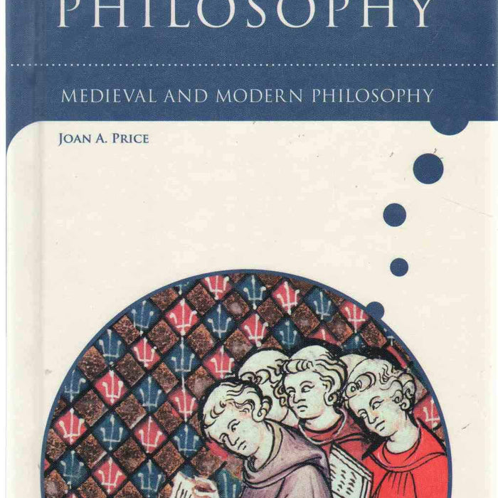 Understanding Philosophy: Medieval And Modern Philosophy Understanding Philosophy: Medieval And Modern Philosophy