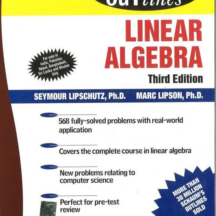 Schaum's Outline of Linear Algebra by Seymour Lipschutz And Marc Lipson (Author) Schaum's Outline of Linear Algebra by Seymour Lipschutz And Marc Lipson (Author)