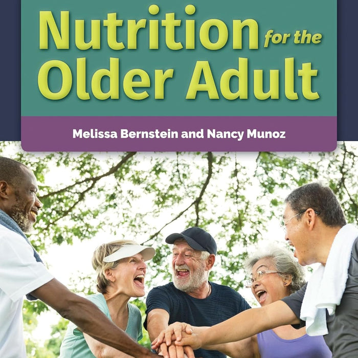 Nutrition for the Older Adult 3rd Edition Nutrition for the Older Adult 3rd Edition