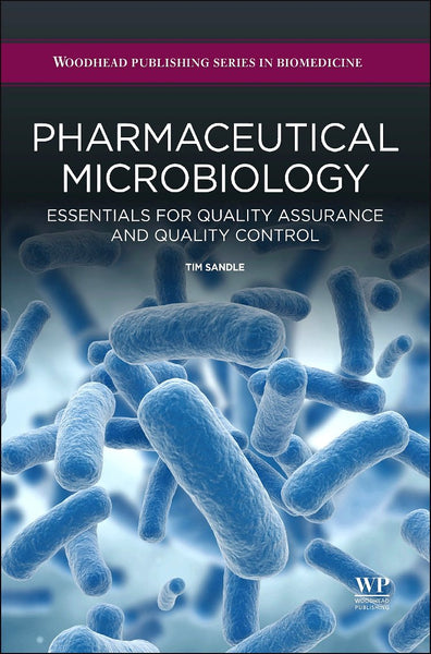 Pharmaceutical Microbiology by Tim Sandle