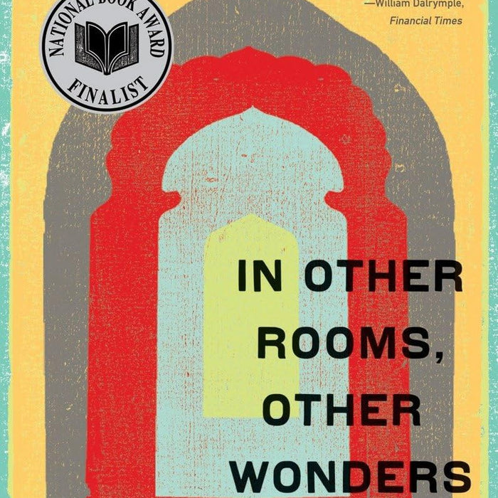 In Other Rooms Other Wonders by Mueenuddin, Daniyal In Other Rooms Other Wonders by Mueenuddin, Daniyal