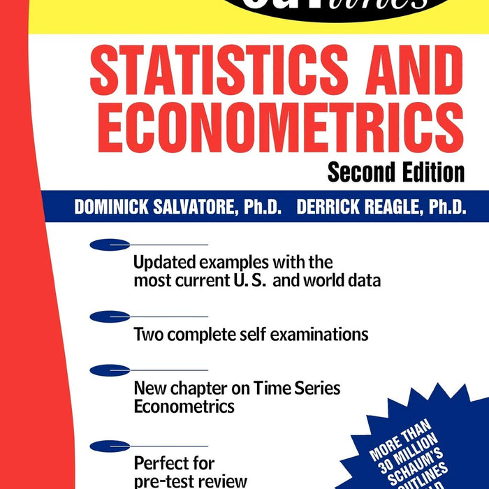 Schaum's Outline of Statistics and Econometrics  Schaum's Outline of Statistics and Econometrics