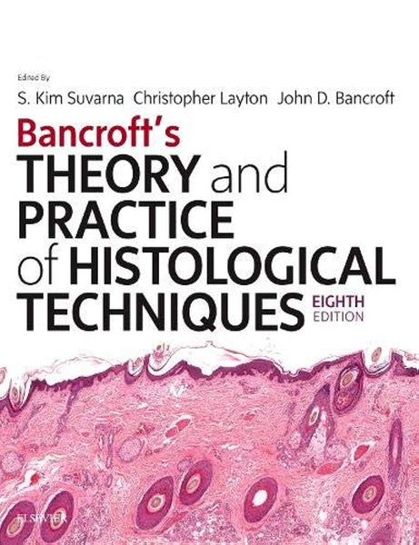 Bancroft's Theory and Practice of Histological Techniques