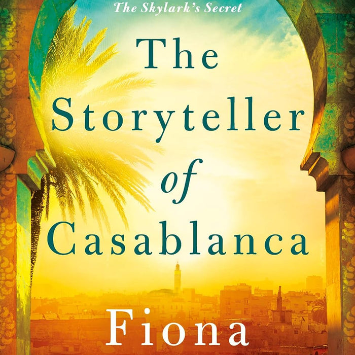 The Storyteller Of Casablanca by Fiona Valpy (Author) The Storyteller Of Casablanca by Fiona Valpy (Author)