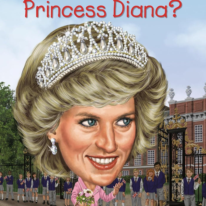 Who Was Princess Diana?  by Ellen Labrecque  Who Was Princess Diana?  by Ellen Labrecque