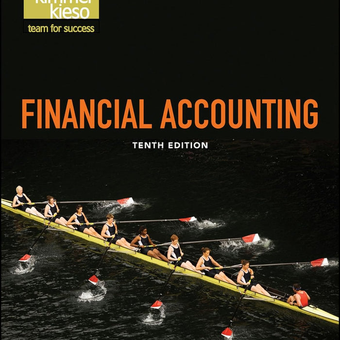 Financial Accounting, 10th Edition Financial Accounting, 10th Edition