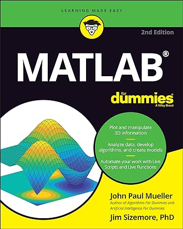 MATLAB For Dummies 2nd Edition by John Paul Mueller, Jim Sizemore