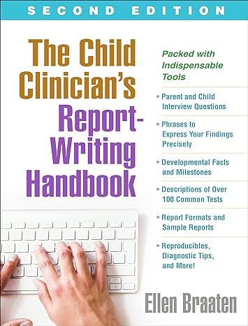 The Child Clinician's Report-Writing Handbook  The Child Clinician's Report-Writing Handbook