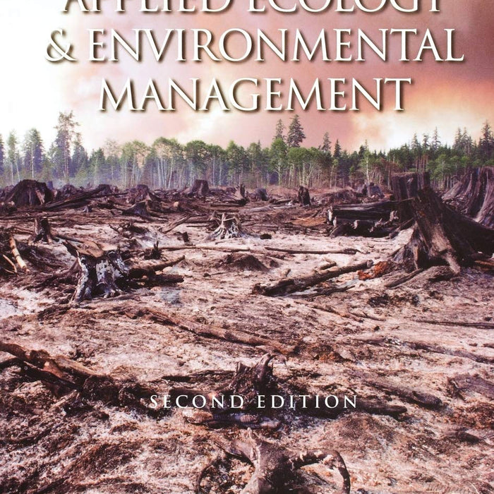 Applied Ecology & Environmental Management  2nd Edition Applied Ecology & Environmental Management  2nd Edition