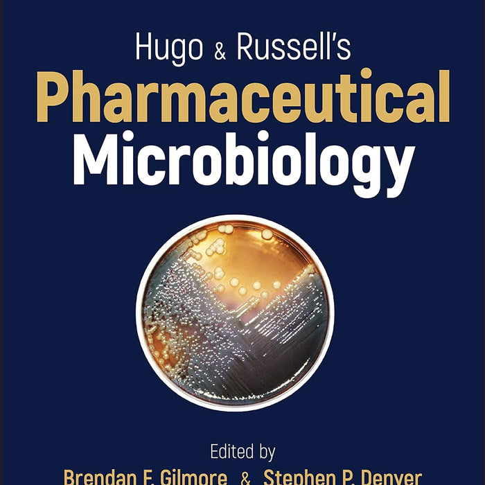 Hugo and Russell's Pharmaceutical Microbiology  Hugo and Russell's Pharmaceutical Microbiology