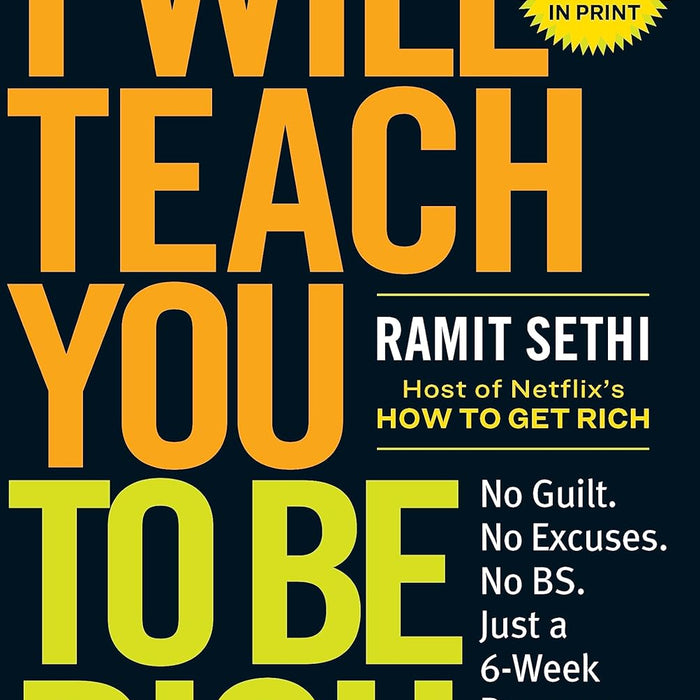 I Will Teach You To Be Rich  I Will Teach You To Be Rich