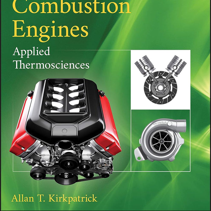 Internal Combustion Engines: Applied Thermosciences  Internal Combustion Engines: Applied Thermosciences