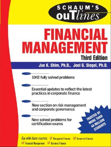 Schaum's Outline of Financial Management 3rd Edition by Jae Shim, Joel Siegel