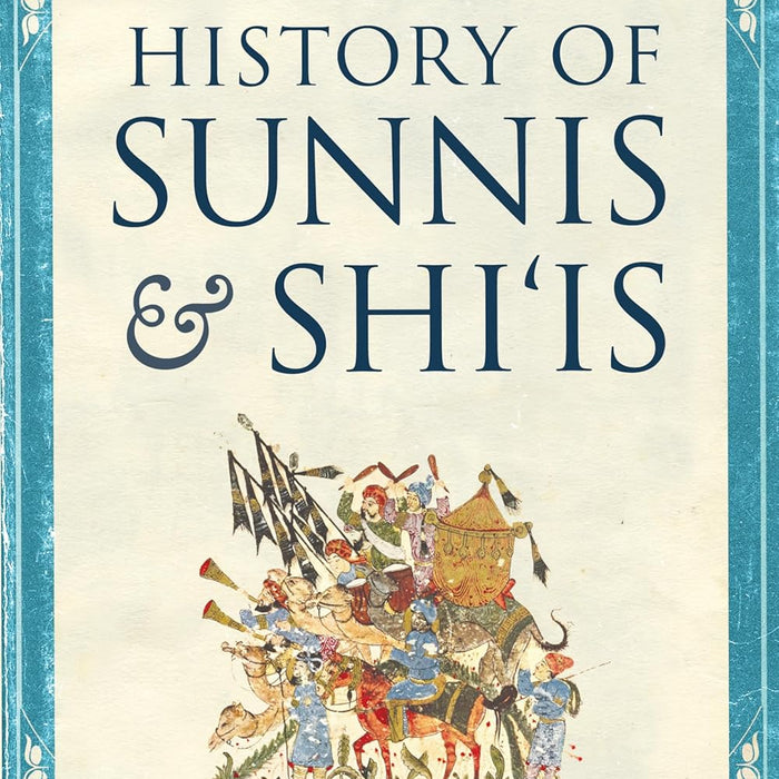 A Concise History of Sunnis and Shi'is A Concise History of Sunnis and Shi'is