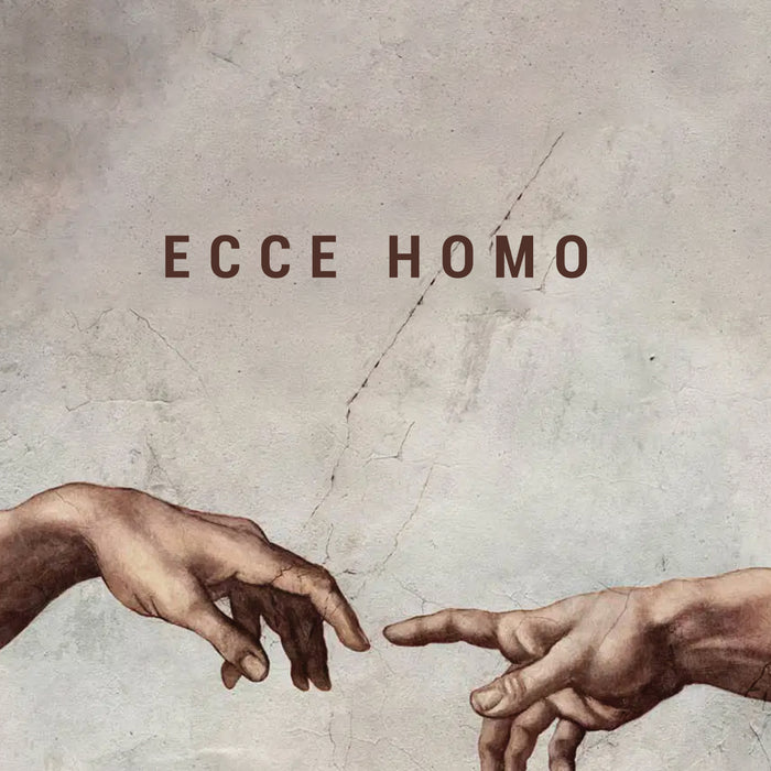 Ecce Homo Ecce Homo