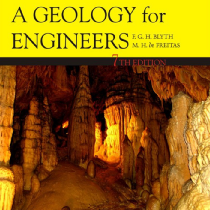 A Geology for Engineers 7th Edition by F.G.H. Blyth Michael de Freitas A Geology for Engineers 7th Edition by F.G.H. Blyth Michael de Freitas