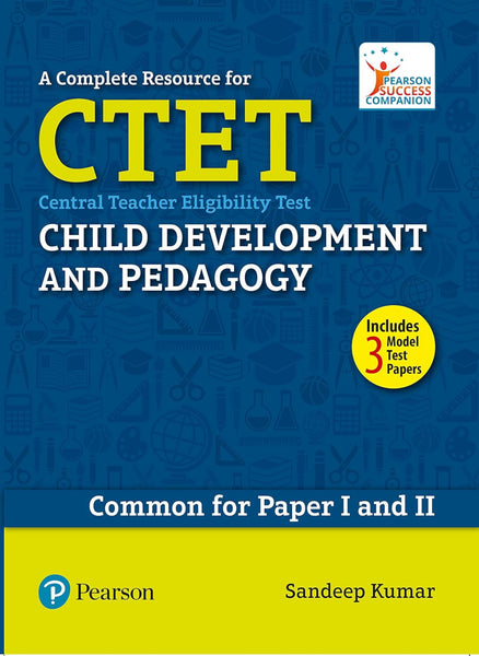 A Complete Resource for CTET: Child Development and Pedagogy